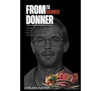 From Donner to Dahmer: A Dark Humor True Crime Cookbook