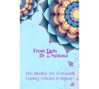 From Dots to Dreams: The Mindful Art of Kolam: Unplug, Unwind & Colour