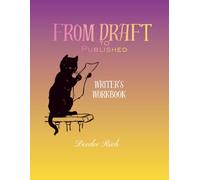 From Draft To Published: A Guided Journal for Aspiring Authors | Writing Workbook & Story Planning System.