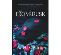 From Dusk: A Dark Stalker Romance (Tragic Nights Trilogy)