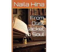 From Dust Jacket to Soul