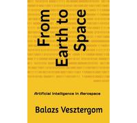 From Earth to Space: Artificial Intelligence in Aerospace