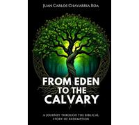 From Eden To Calvary