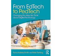 From EdTech to PedTech: Changing the Way We Think about Digital Technology