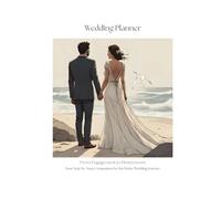 From Engagement to Honeymoon - The Ultimate Wedding Planner