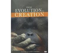 From Evolution to Creation: Testimony of a Former Evolutionist [USA] [DVD]