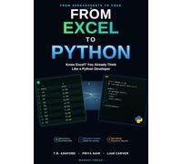 From Excel to Python: Know Excel? You Already Think Like a Python Developer (From Spreadsheets to Code Series)