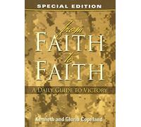 From Faith to Faith Devotional: Military Edition: A Daily Guide to Victory