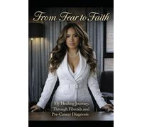 From Fear to Faith: My Healing Journey,Through Fibroids and Pre-Cancer Diagnosis