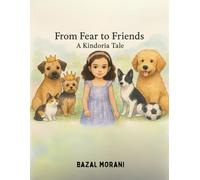 From Fear to Friends A Kindoria Tale (Prince and Scooby Adventures)