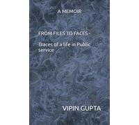 From Files to Faces: Traces of a Life in Public Service