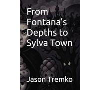 From Fontana’s Depths to Sylva Town
