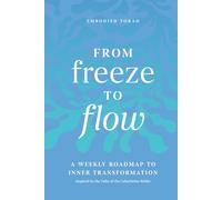 From Freeze to Flow: A Roadmap to Inner Transformation