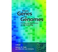 From Genes to Genomes: Concepts and Applications of DNA Technology