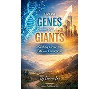 From Genes to Giants