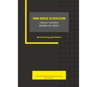 From Genesis to Revelation: A Biblical-Theological Workbook for Students (Revised & Expanded Edition)