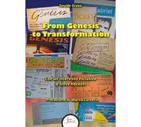 From Genesis to Transformation. La favola dei Genesis, dall’arte prog ai successi pop-rock