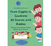From Giggles To Goodness- 30 Stories with Riddles