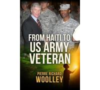 From Haiti to a US Army Veteran