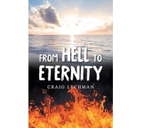 From Hell to Eternity