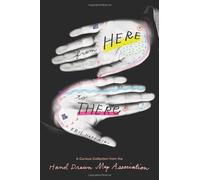 [(From Here to There: A Curious Collection from the Hand Drawn Map Association)] [ By (author) Kris Harzinski ] [September, 2010]