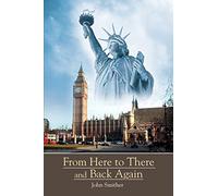 From Here to There and Back Again