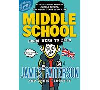 From Hero to Zero: 10 (Middle School, 10)