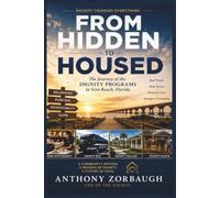 From Hidden to Housed: The Journey Of The Dignity Programs in Vero Beach, Florida.