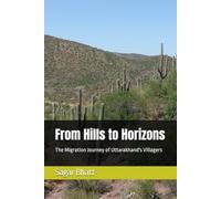From Hills to Horizons: The Migration Journey of Uttarakhand's Villagers