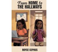 From HOME to THE HALLWAYS