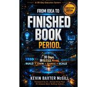 From Idea To Finished Book. PERIOD.: 30 Days. 30 B.O.S.S. Moves