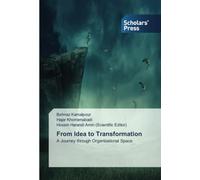From Idea to Transformation: A Journey through Organizational Space