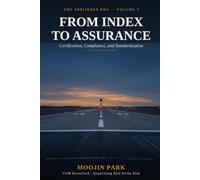 From Index to Assurance: Certification, Compliance, and Standardization