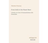 From India to the Planet Mars: A Study of a Case of Somnambulism with Glossolalia