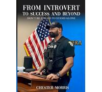 FROM INTROVERT TO SUCCESS AND BEYOND: DON'T BE AFRAID TO STAND ALONE