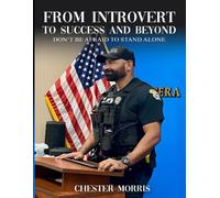 FROM INTROVERT TO SUCCESS AND BEYOND: DON'T BE AFRAID TO STAND ALONE