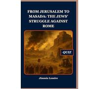 From Jerusalem to Masada: The Jews’ Struggle Against Rome: 13 (HISTORY SET A)