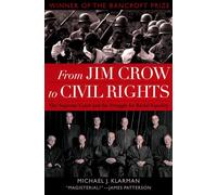 De Jim Crow a los derechos civiles – La Corte Suprema y la lucha por la igualdad racial