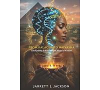 FROM KALACHA TO NAIVASHA: The Genetic Echoes of East Africa’s Women