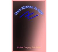 From Kitchen To KDP: Continuing Your Life’s Work in a New Form Through Publishing, Blogging, and Digital Creation