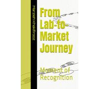 From Lab-to-Market Journey: Moment of Recognition