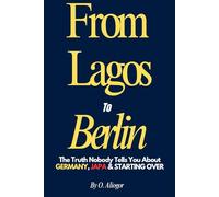 FROM LAGOS TO BERLIN: The Truth Nobody Tells You About Germany, Japa, and Starting Over