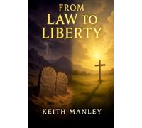 From Law to Liberty