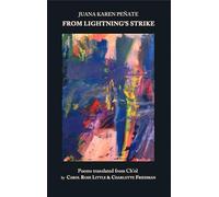 From Lightning's Strike: Poems Translated fromCh'ol: Poems Translated from the C