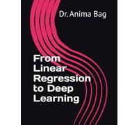 From Linear Regression to Deep Learning