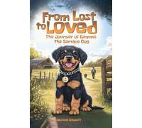 From Lost To Loved: The Journey Of Gemma The Service Dog (Surfing with the Dolphins)