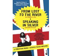 From Lost to the River and Speaking in Silver (Humor)