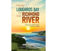 From Loughros Bay to the Richmond River: A family story shaped in Ardara and built in Australia