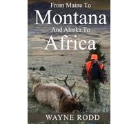 From Maine to Montana and Alaska to Africa