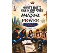 From Mandate to Power 45 Day Prayer Journey TEEN Edition